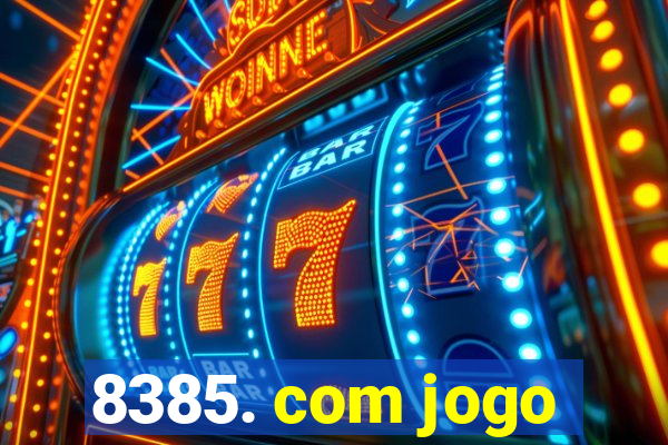 8385. com jogo